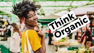 Welcome To Think Organic 🌿🥕🍓