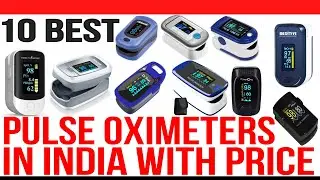 Top 10 Best Pulse Oximeters in India with Price | Best Fingertip Pulse Oximeter Brand | 2020