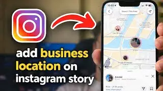 How to add business location on instagram story