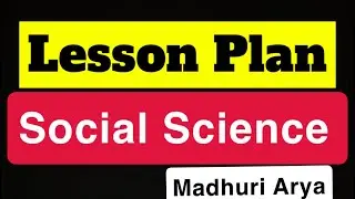 Social science lesson plan SST B.ED second year practical file teaching file #lessonplan #lesson 