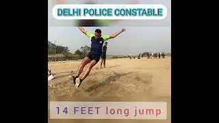 Delhi police constable 14 feet long jump   long jump practice for delhi police constable   long jump