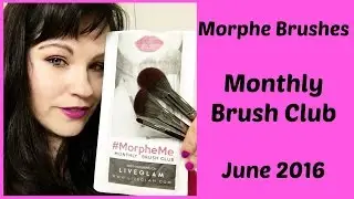 Morphe Monthly Brush Club | June 2016