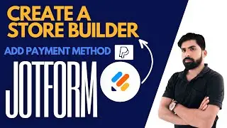 How to Build a JotForm Store with Payment Integration &ndash; Ep 3