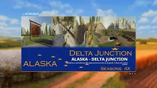 FS19 Alaska - Delta Junction 4x map GOLD MINING  Farming simulator 2019 life in Alaska day1