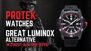Protek Watches: a great Luminox alternative, without the hype.