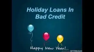 Get Holiday Loans in Bad Credit