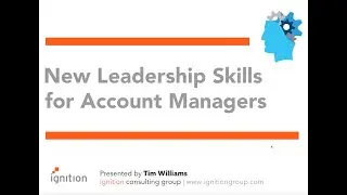 New Leadership Skills for Account Managers
