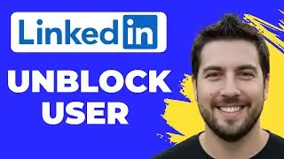 How To Unblock Someone On LinkedIn (2026 Guide)