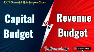 Difference between Revenue Budget (RB) and Capital Budget (CB) | Hindi/English