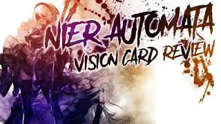 WOTV NieR: Automata 2B Vision Card Review!
