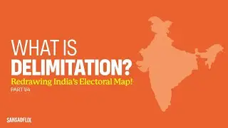 Part 1: Understanding Delimitation and Why is it a controversial issue?