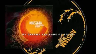 ANSTAM // Stones And Woods // Album Edit