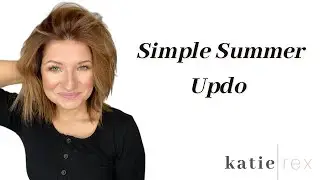 Simple Summer Updo