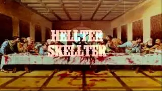 Hellter Skellter - Bizarrest