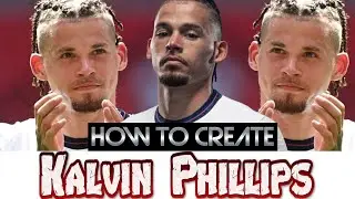 FIFA 21 - How to Create Kalvin Phillips - Pro Clubs