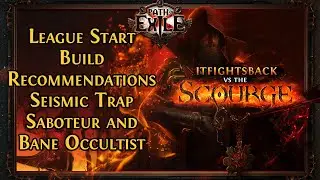 Standout Scourge League Starter Build Ideas: Seismic Trap Saboteur and Bane Occultist - [PoE 3.16]