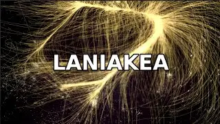 LANIAKEA El Gran Atractor