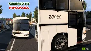 Sherpur to Noyapara ETS2 v1.55 | Ultra | Pro BD 10.0B | Euro Truck Simulator 2 | No Commentary