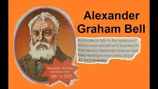 Alexander Graham Bell Inventor English Language ESL With Text