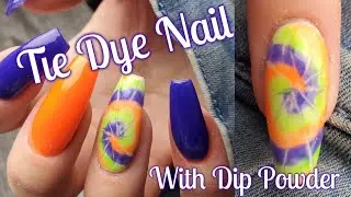 HOW TO: Fun Tie-Dye Nail Using ONLY Dip Powder!