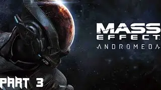 Mass Effect Andromeda (PS5) Lets Play Part 3