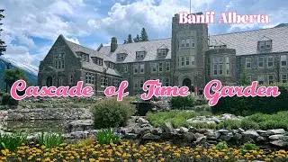 Летняя прогулка по Банфу &mdash; пешеходная экскурсия в Cascade of Time Garden, Альберта, Канада