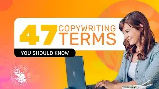 47 Copywriting Terms You Should Know