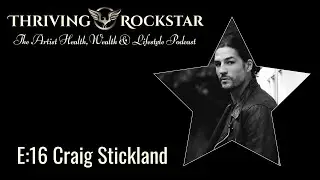 Thriving Rockstar E:16 Craig Stickland