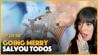 Going Merry estava vivo esse tempo todo? React Ep 305-310