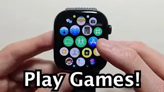 Apple Watch: How to Play Games!