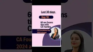 Last 30 days strategy to score good marks | Day 10 | CA Yashika #goals #mission #cafoundation #icai