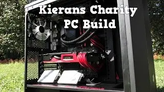 Kierans Charity event PC Build Cooler Master MasterCase Pro 5 OUTSIDE Highlights / Features Computer