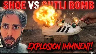 SUTALI VS SHOE 😳😳 shoe strength test !! Sutli experiment !! पूरा उड़ गया 😳