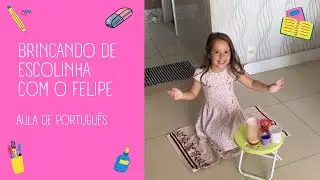 Brincando de escolinha com o Felipe | Julia Rossi