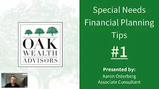 Top 10 Special Needs Financial Planning Tips - #1