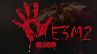 Blood E3M2 Прохождение 100% секретов - The Siege (Сложность Extra Crispy max)