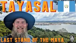 Таясаль &mdash; последний рубеж империи майя! 🇬🇹