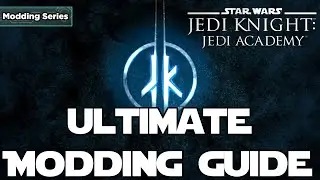 Моддинг Star Wars Jedi Academy всё ещё существует?! | Полное руководство по моддингу