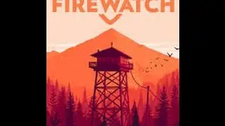 Firewatch Official Trailer HD 2016