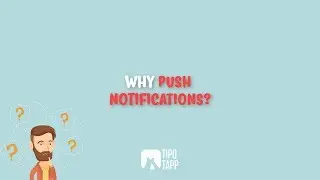 Business Benefits of Push Notifications