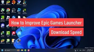 How to Improve Epic Games Launcher Download Speed (2024)