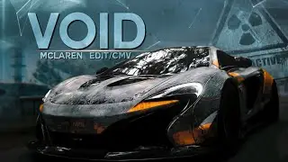 McLaren Chernobyl edition - Void(Microwave trending) | [Edit/CMV]