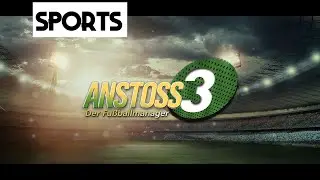 ANSTOSS 3: Der Fu&szlig;ballmanager | PC Gameplay