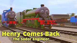 Henry Comes Back | The Sodor Engineer |
