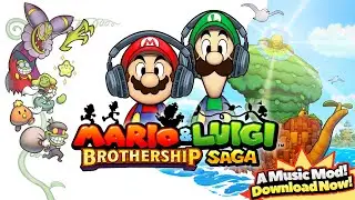 Brothership music in Superstar Saga 3DS | Brothership Saga - A Music Mod! (DOWNLOAD NOW)