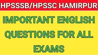 English questions for all exams|| hpsssb previous year question paper| hp tgt| hp tet| clerk|joa