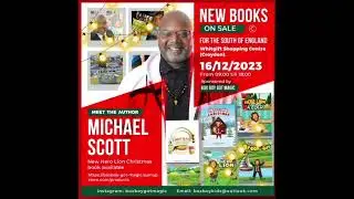 Box Boy Got Magic, Presents Author of Hero Lion Books, Michael Scott. Meet &  Greet, Croydon.