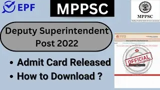 MPPSC || Deputy Superintendent 2022 || Admit Card Released