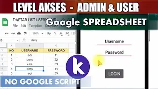 PEMBAGIAN LEVEL AKSES LOGIN - ADMIN & USER - SPREADSHEET - NO GOOGLE SCRIPT | Untuk Pemula - KODULAR