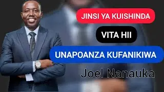 Jinsi ya kushinda Vita Kubwa Unapoanza Kufanikiwa Na Joel Nanauka